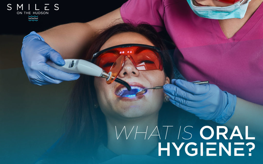 What Is Oral Hygiene?